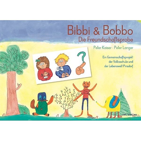 Bibbi & Bobbo - Die Freundschaftsprobe, Peter Kaiser, Pamela Maringer