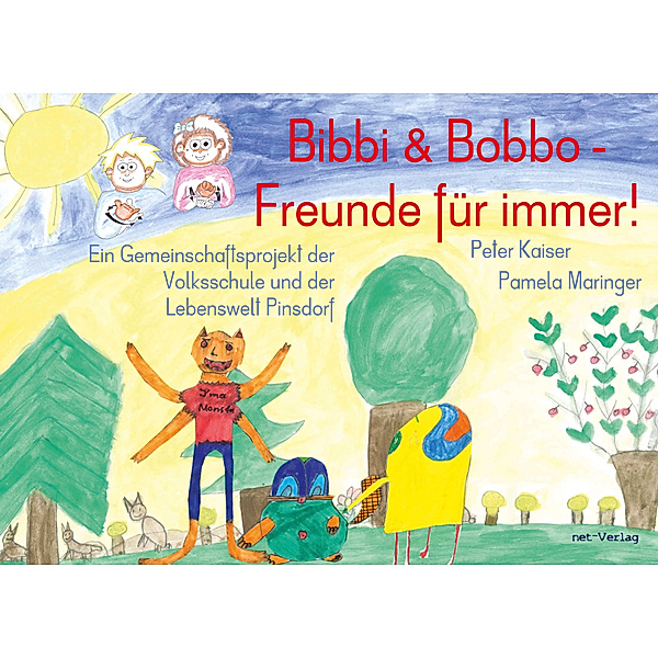 Bibbi & Bobbo - Freunde für immer!, Peter Kaiser, Pamela Maringer