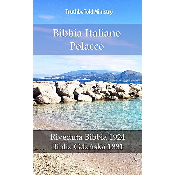 Bibbia Italiano Polacco / Parallel Bible Halseth Bd.885, Truthbetold Ministry