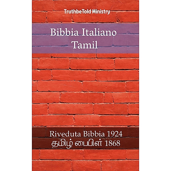 Bibbia Italiano Tamil / Parallel Bible Halseth Bd.908, Truthbetold Ministry