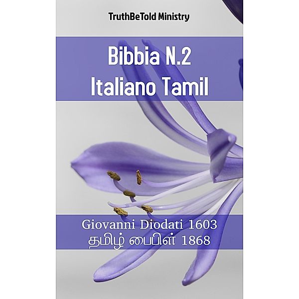 Bibbia N.2 Italiano Tamil / Parallel Bible Halseth Bd.840, Truthbetold Ministry