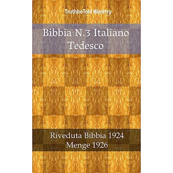 Bibbia N.3 Italiano Tedesco / Parallel Bible Halseth Bd.896, Truthbetold Ministry