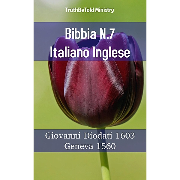 Bibbia N.7 Italiano Inglese / Parallel Bible Halseth Bd.819, Truthbetold Ministry