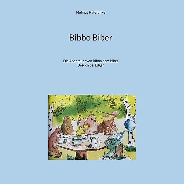 Bibbo Biber, Helmut Haferanke