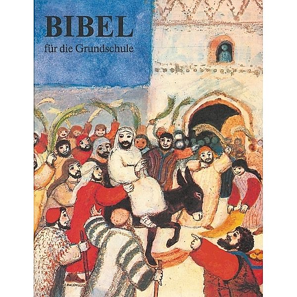 Bibel für die Grundschule