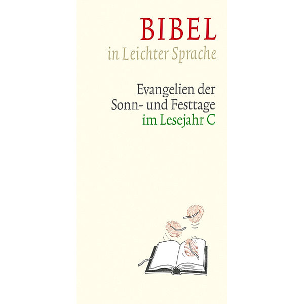 Bibel in Leichter Sprache, Dieter Bauer, Claudio Ettl, Paulis Mels