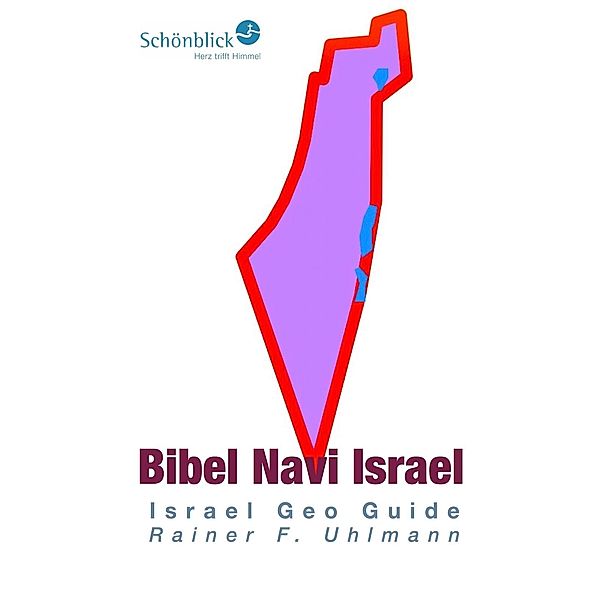 Bibel Navi Israel, Rainer Uhlmann