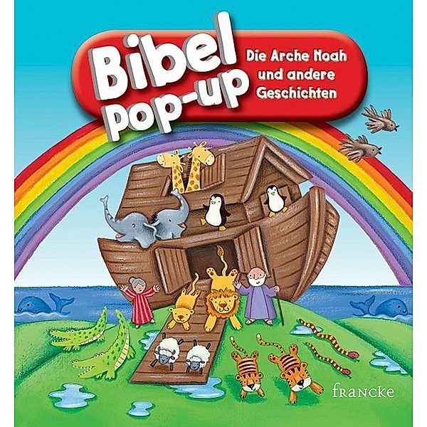 BIbel-Pop-up. Die Arche Noah und andere Geschichten, Karen Williamson