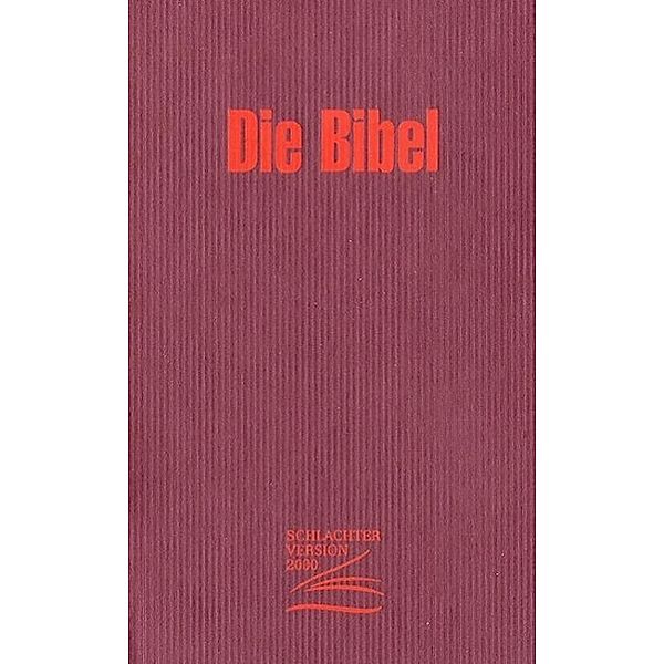 Bibel, Schlachter, Version 2000, neue revidierte Fassung, rot