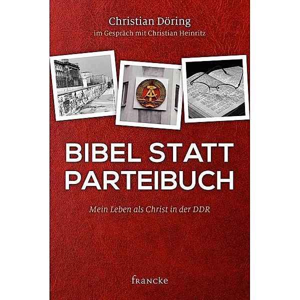 Bibel statt Parteibuch, Christian Döring