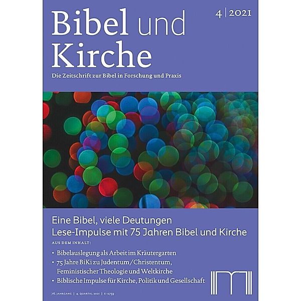 Bibel und Kirche / Eine Bibel, viele Deutungen