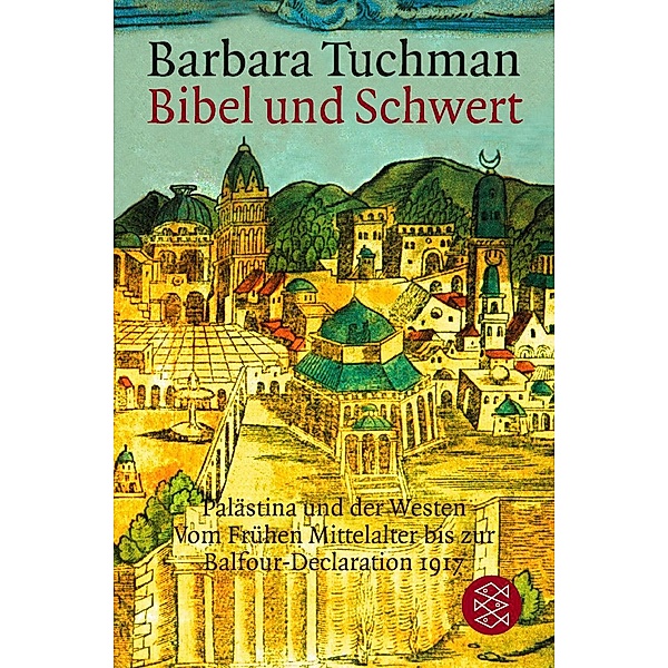 Bibel und Schwert, Barbara Tuchman