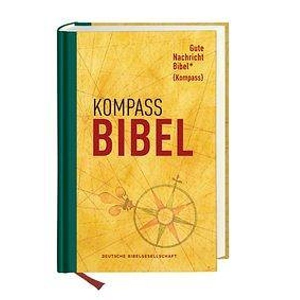 Bibelausgaben: Gute Nachricht Bibel Kompass Edition