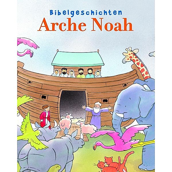 Bibelgeschichten - Arche Noah