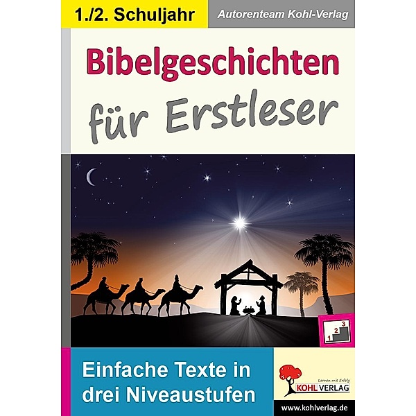 Bibelgeschichten für Erstleser, Autorenteam Kohl-Verlag