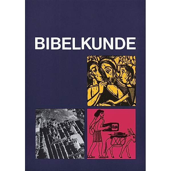 Bibelkunde, Christoph Weist