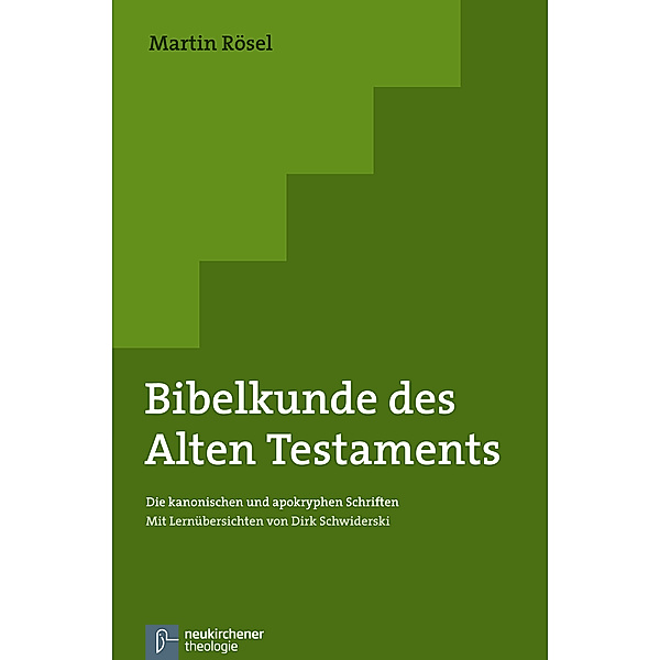 Bibelkunde des Alten Testaments, Martin Rösel