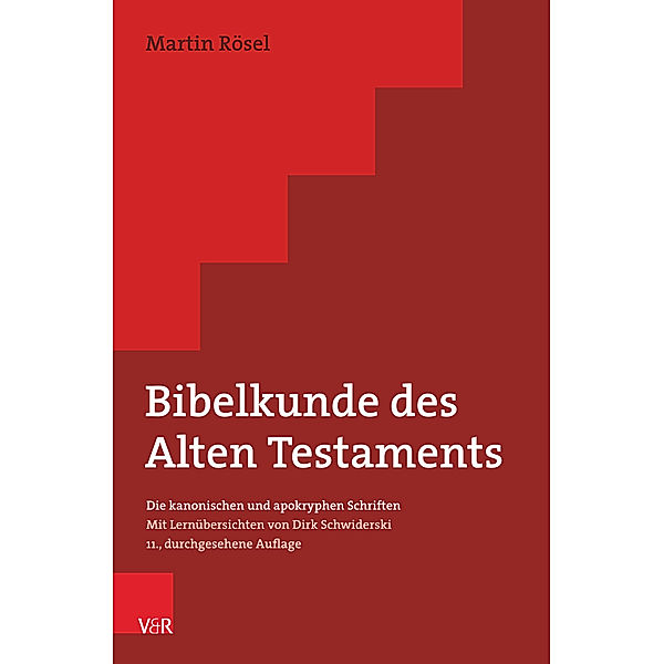 Bibelkunde des Alten Testaments, Martin Rösel