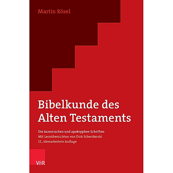 Bibelkunde des Alten Testaments, Martin Rösel