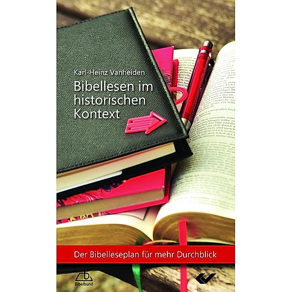 Bibellesen im historischen Kontext, Karl-Heinz Vanheiden