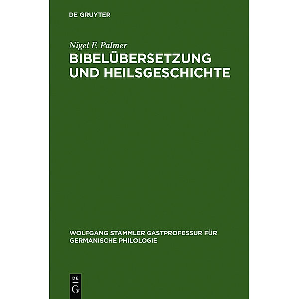Bibelübersetzung und Heilsgeschichte, Nigel F. Palmer