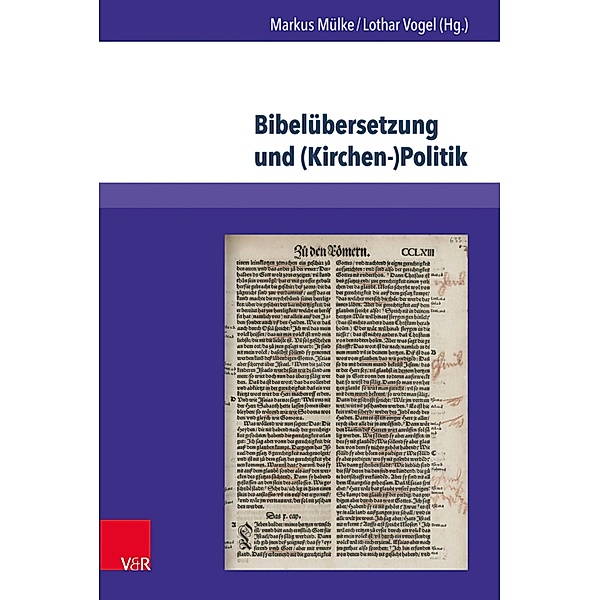 Bibelübersetzung und (Kirchen-)Politik / Kirche - Konfession - Religion
