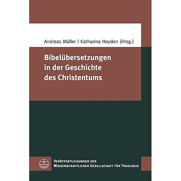 Bibelübersetzungen in der Geschichte des Christentums
