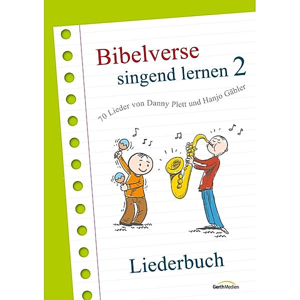 Bibelverse singend lernen 2, Bibelverse singend lernen 2