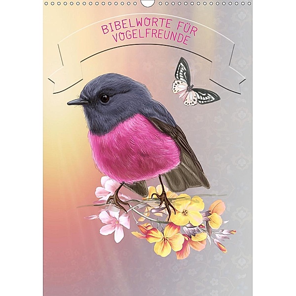Bibelworte für Vogelfreunde (Wandkalender 2020 DIN A3 hoch), Kavodedition Switzerland
