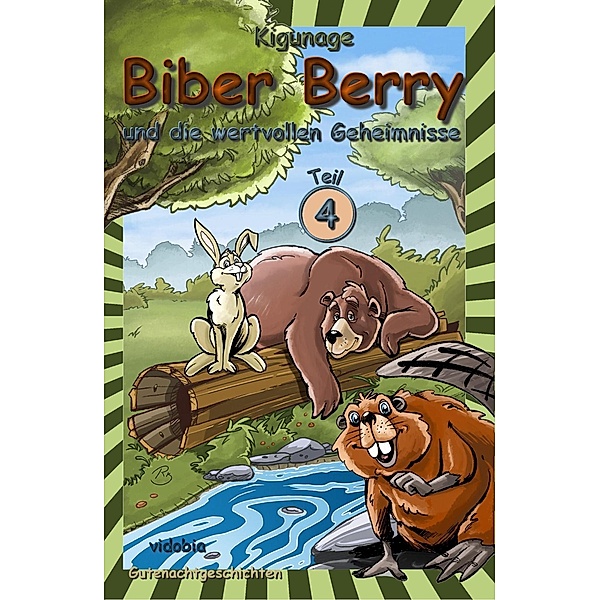 Biber Berry und die wertvollen Geheimnisse - Teil 4, Kigunage