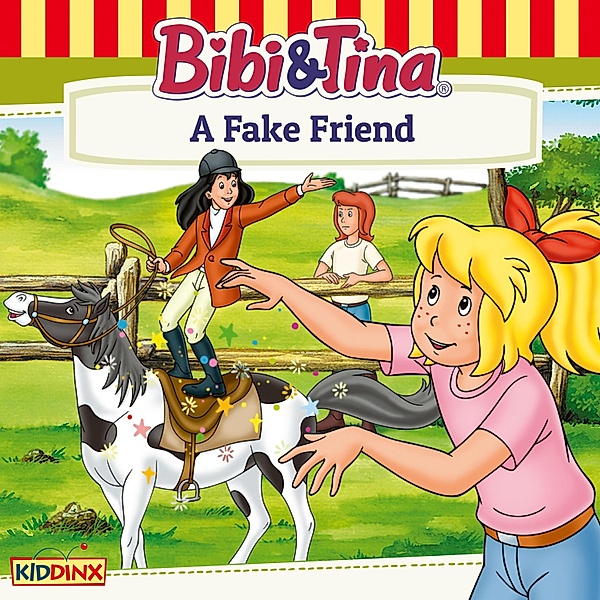 Bibi and Tina - Bibi and Tina, A Fake Friend, Ulf Tiehm