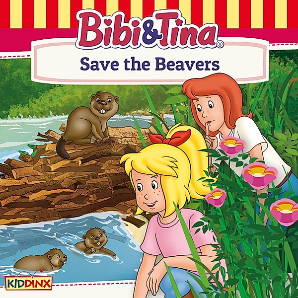 Bibi and Tina - Bibi and Tina, Save the Beavers, Markus Dittrich