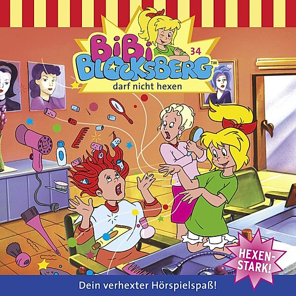 Bibi Blocksberg - 34 - Bibi darf nicht hexen, Elfie Donnelly