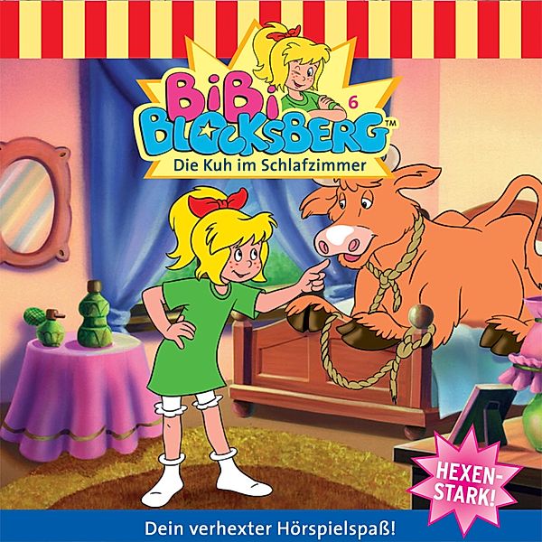 Bibi Blocksberg - 6 - Die Kuh im Schlafzimmer, Elfie Donnelly