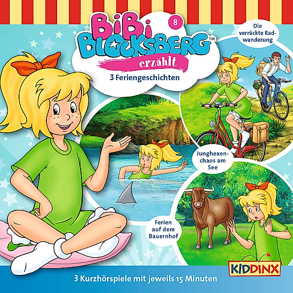 Bibi Blocksberg - 8 - Bibi Blocksberg Kurzhörspiel - Bibi erzählt: Feriengeschichten, K.-P. Weigand