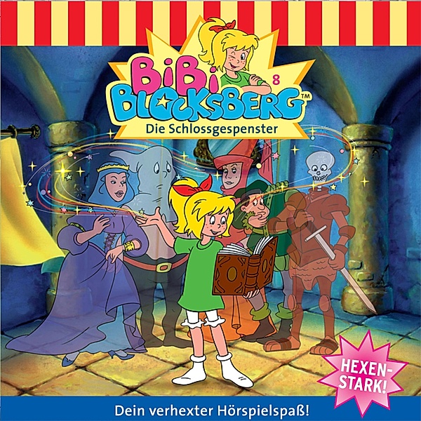 Bibi Blocksberg - 8 - Die Schlossgespenster, Elfie Donnelly