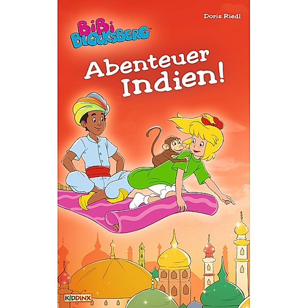 Bibi Blocksberg - Abenteuer Indien! / Bibi Blocksberg Bd.14, Doris Riedl