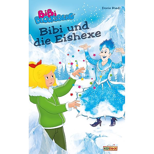 Bibi Blocksberg - Bibi und die Eishexe / Bibi Blocksberg Bd.15, Doris Riedl