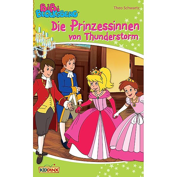 Bibi Blocksberg - Die Prinzessinnen von Thunderstorm / Bibi Blocksberg Bd.35, Theo Schwartz