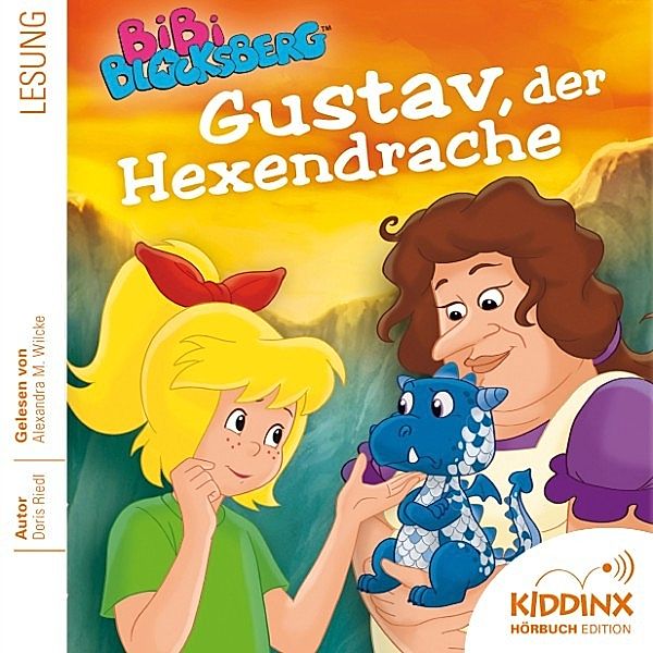 Bibi Blocksberg Hörbuch - 11 - Bibi Blocksberg Hörbuch - Gustav, der Hexendrache, Doris Riedl