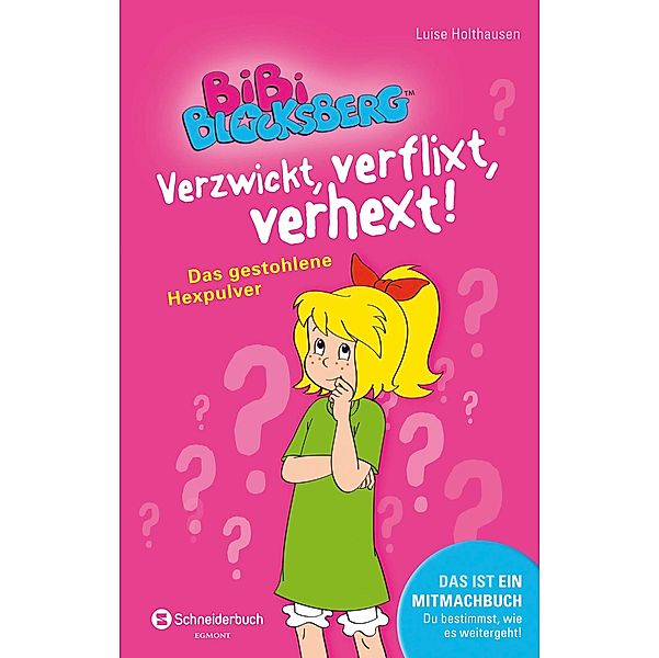 Bibi Blocksberg - Verzwickt, verflixt, verhext: Das gestohlene Hexpulver, Luise Holthausen