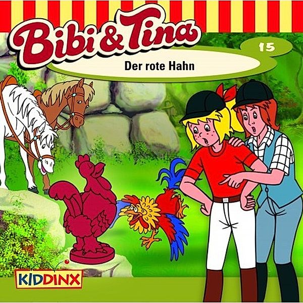 Bibi & Tina - 15 - Der rote Hahn, Bibi & Tina
