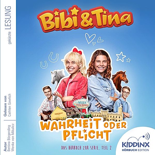 Bibi & Tina - 2 - Wahrheit oder Pflicht, Bettina Börgerding, Wenka von Mikulicz