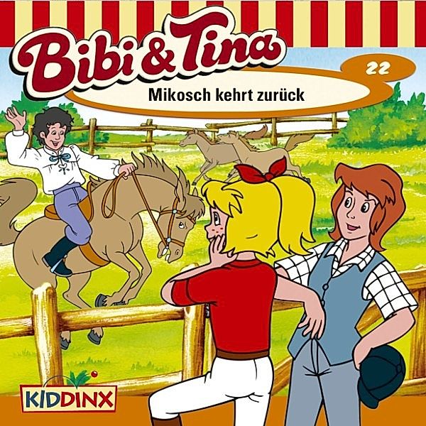 Bibi & Tina - 22 - Bibi & Tina - Folge 22: Mikosch kehrt zurück, Ulf Tiehm