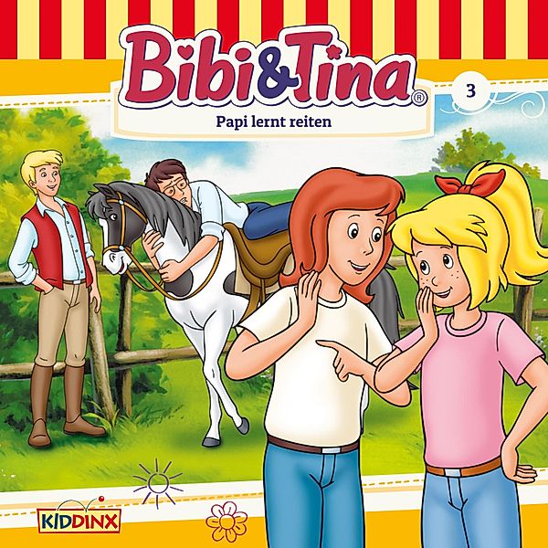 Bibi & Tina - 3 - Papi lernt reiten, Ulf Tiehm