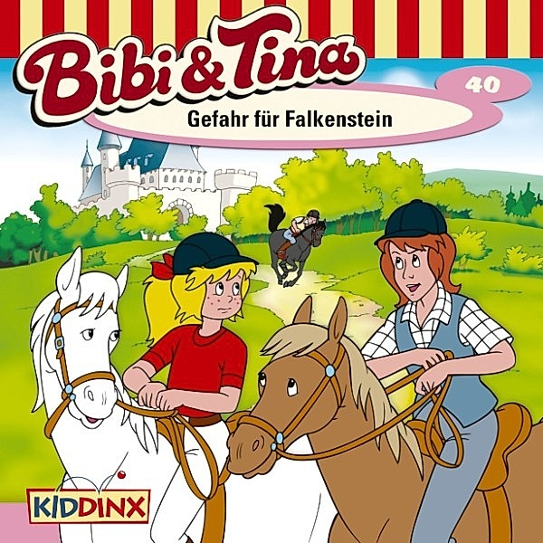 Bibi & Tina - 40 - Bibi & Tina - Folge 40: Gefahr für Falkenstein, Ulf Tiehm