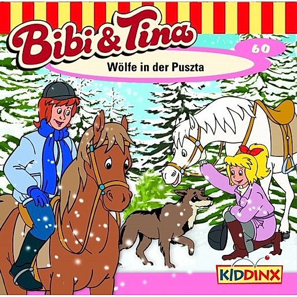 Bibi & Tina - 60 - Wölfe In Der Puszta, Bibi & Tina
