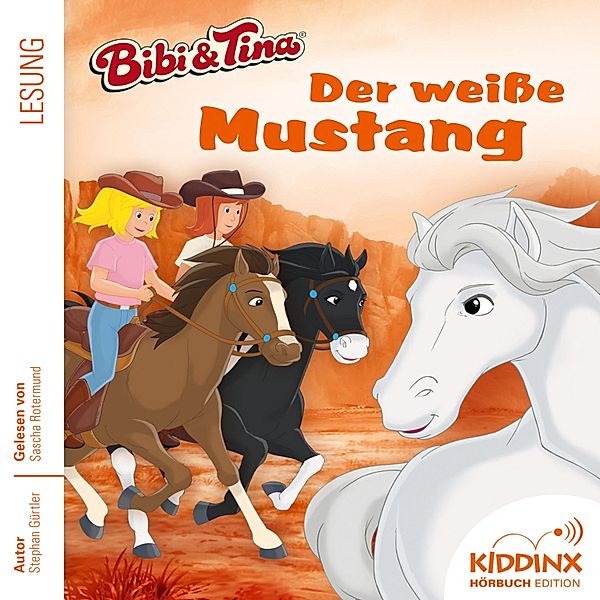 Bibi & Tina - 7 - Der weiße Mustang, Stephan Gürtler