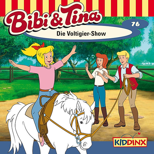Bibi & Tina - 76 - Bibi & Tina - Folge 76: Die Voltigier-Show, Markus Dietrich