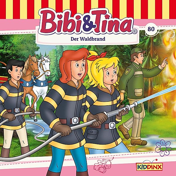 Bibi & Tina - 80 - Der Waldbrand, Markus Dittrich